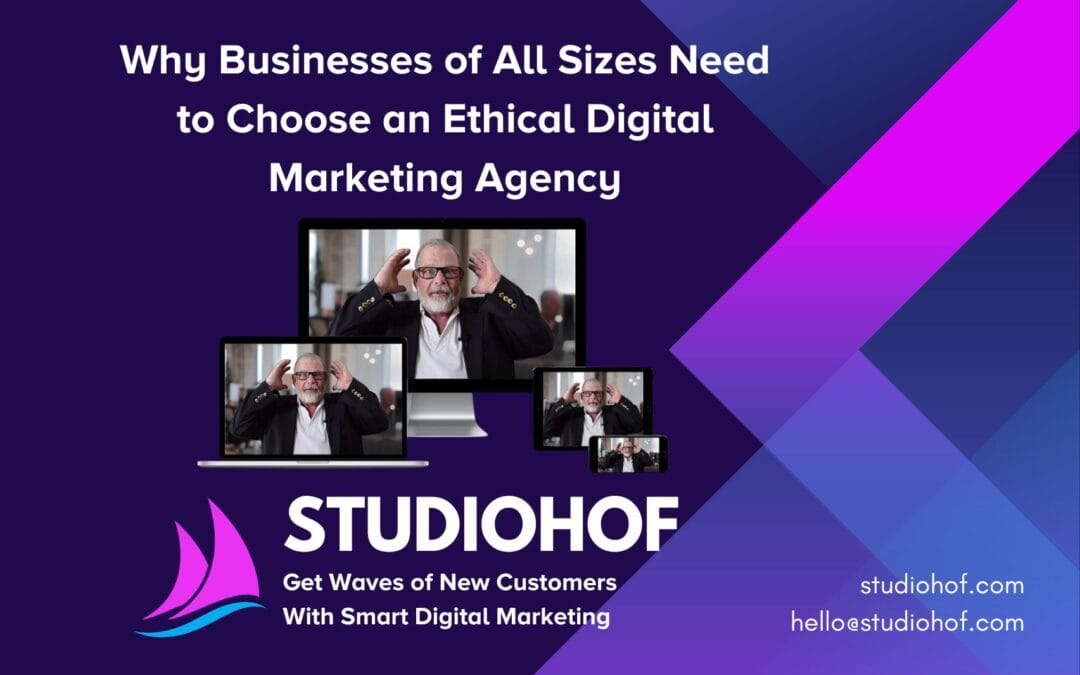 Choose an Ethical Digital Marketing Agency